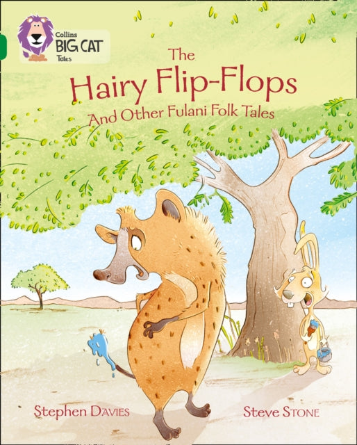 The Hairy Flip-Flops and other Fulani Folk Tales : Band 15/Emerald-9780008127831