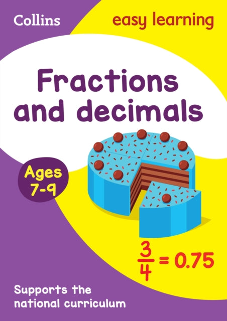 Fractions and Decimals Ages 7-9 : Ideal for Home Learning-9780008134457