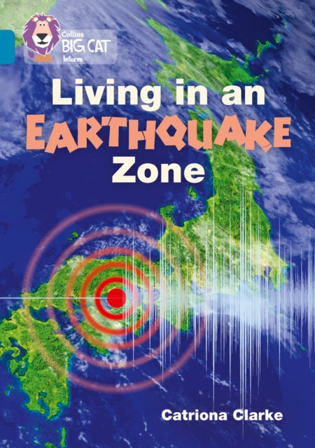 Living in an Earthquake Zone : Band 13/Topaz-9780008208783