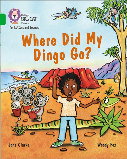 Where Did My Dingo Go? : Band 05/Green-9780008251680