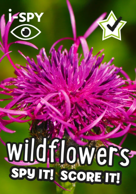 i-SPY Wildflowers : Spy it! Score it!-9780008431723