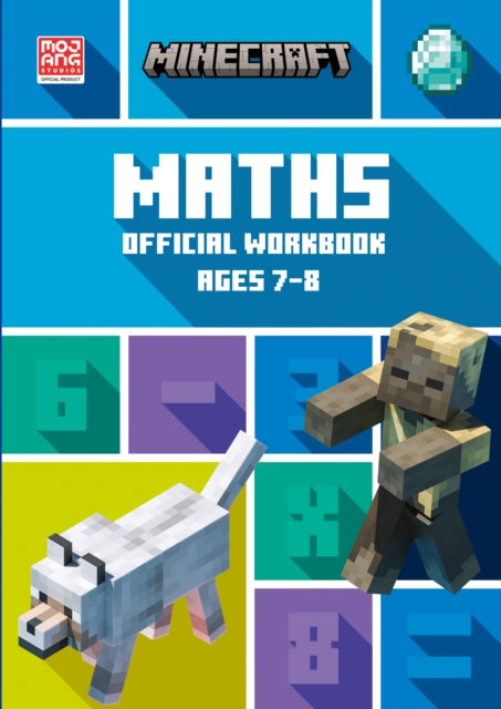 Minecraft Maths Ages 7-8 : Official Workbook-9780008462765