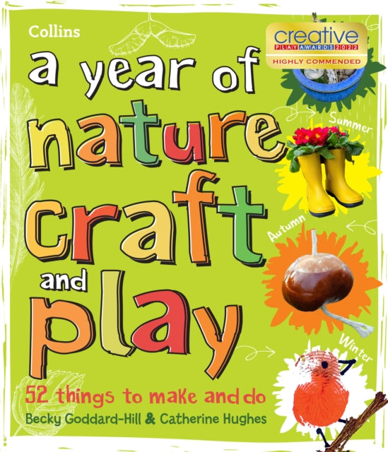 A year of nature craft and play : 52 Things to Make and Do-9780008467944