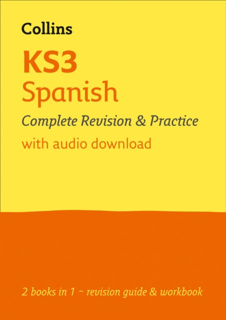 KS3 Spanish All-in-One Complete Revision and Practice : Ideal for Years 7, 8 and 9-9780008470524