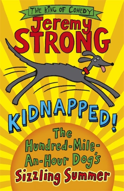 Kidnapped! The Hundred-Mile-an-Hour Dog's Sizzling Summer-9780141344195