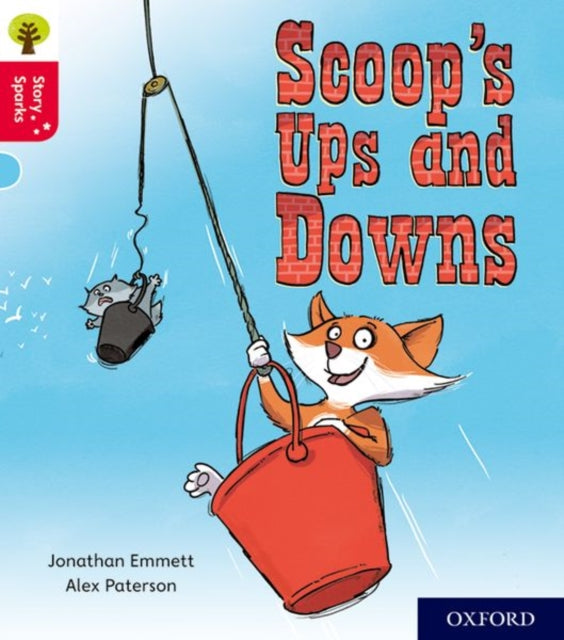 Oxford Reading Tree Story Sparks: Oxford Level 4: Scoop's Ups and Downs-9780198415046