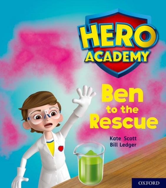 Hero Academy: Oxford Level 5, Green Book Band: Ben to the Rescue-9780198416227