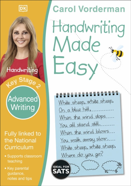 Handwriting Made Easy: Advanced Writing, Ages 7-11 (Key Stage 2) : Supports the National Curriculum, Handwriting Practice Book-9780241225387