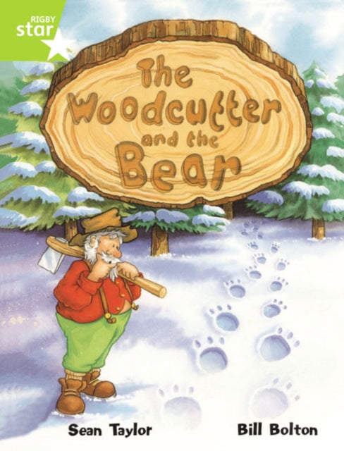 Rigby Star Guided Lime Level: The Woodcutter And The Bear Single-9780433084099