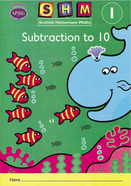 Scottish Heinemann Maths 1: Subtraction to 10 Activity Book 8 Pack-9780435168698