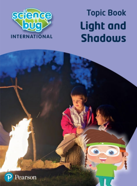 Science Bug: Light and shadows Topic Book-9780435196493