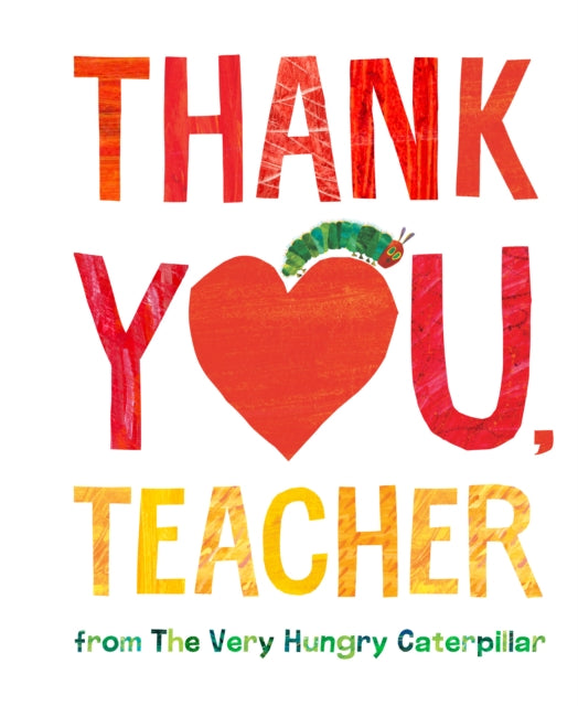Thank You, Teacher from The Very Hungry Caterpillar-9780593226186