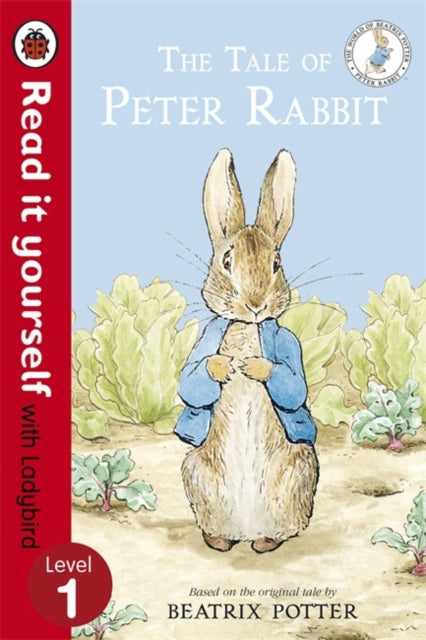 The Tale of Peter Rabbit - Read It Yourself with Ladybird : Level 1-9780723273387