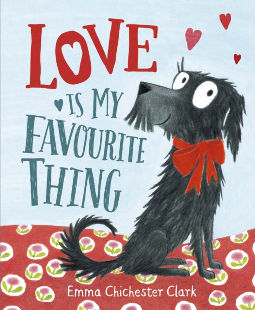 Love Is My Favourite Thing : A Plumdog Story-9780857551931