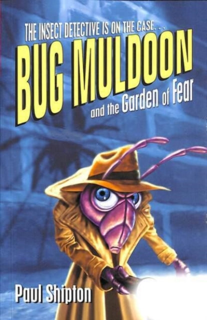 Rollercoasters: Bug Muldoon and the Garden of Fear-9781382032698