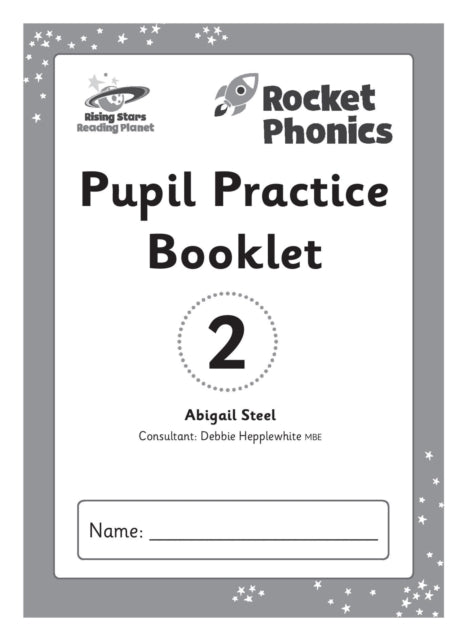 Reading Planet: Rocket Phonics - Pupil Practice Booklet 2-9781398327429
