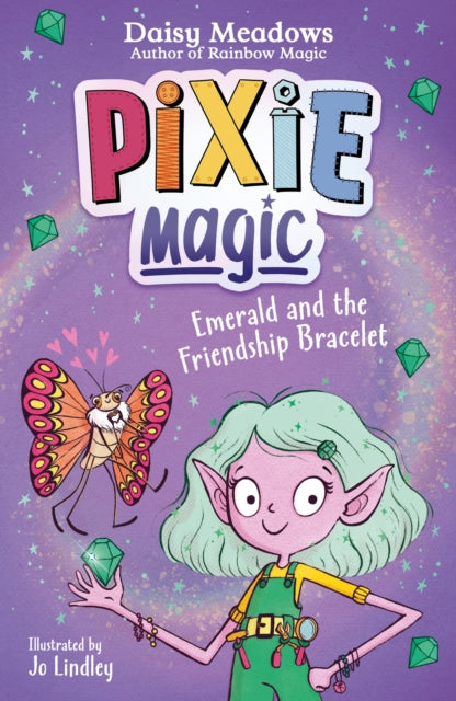 Pixie Magic: Emerald and the Friendship Bracelet : Book 1-9781408367506