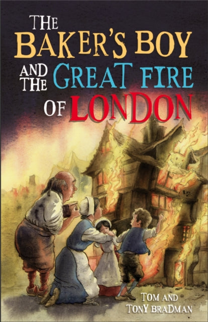 Short Histories: The Baker's Boy and the Great Fire of London-9781526303479