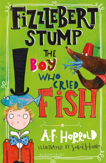 Fizzlebert Stump: The Boy Who Cried Fish-9781526616449