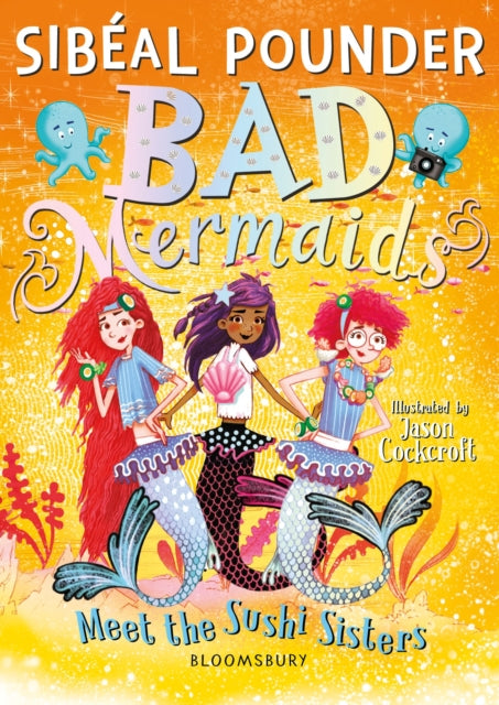 Bad Mermaids Meet the Sushi Sisters-9781526616883