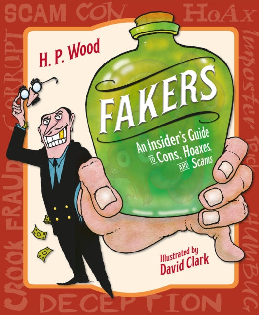 Fakers : An Insider's Guide to Cons, Hoaxes, and Scams-9781580897433