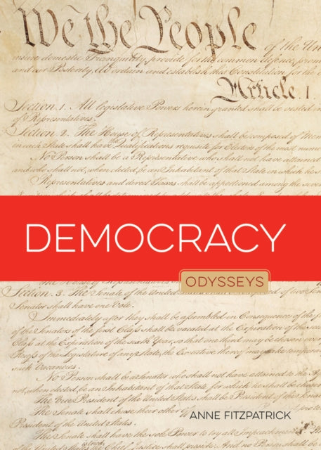 Democracy : Odysseys in Government-9781628323207