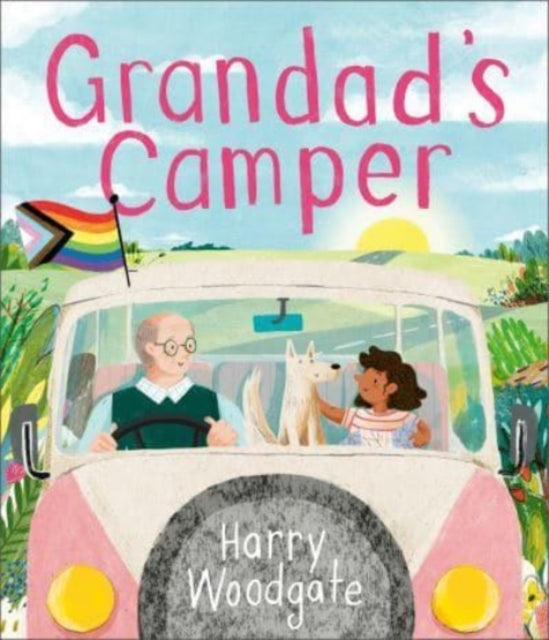 Grandad's Camper : A picture book for children that celebrates LGBTQIA+ families-9781783449927