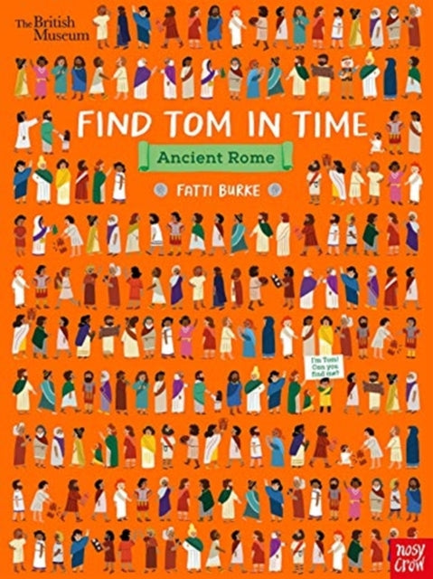 British Museum: Find Tom in Time, Ancient Rome-9781788007160