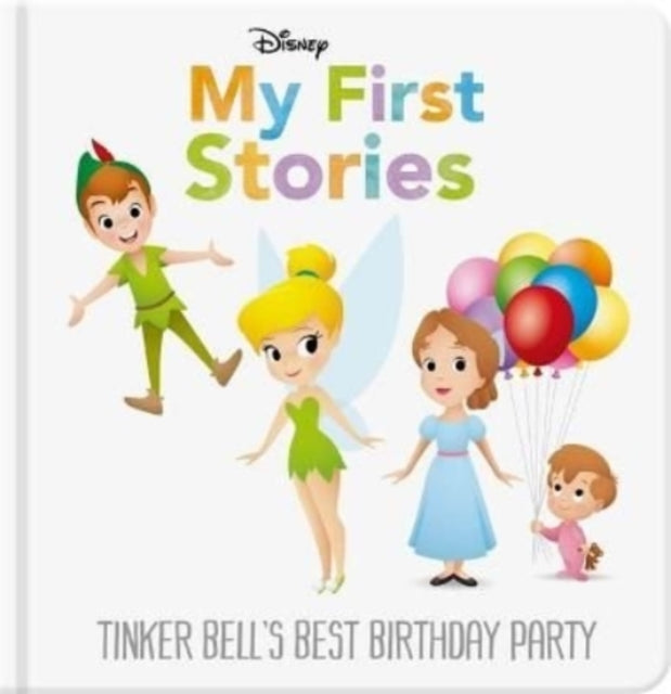 Disney My First Stories: Tinker Bell's Best Birthday Party-9781801081092