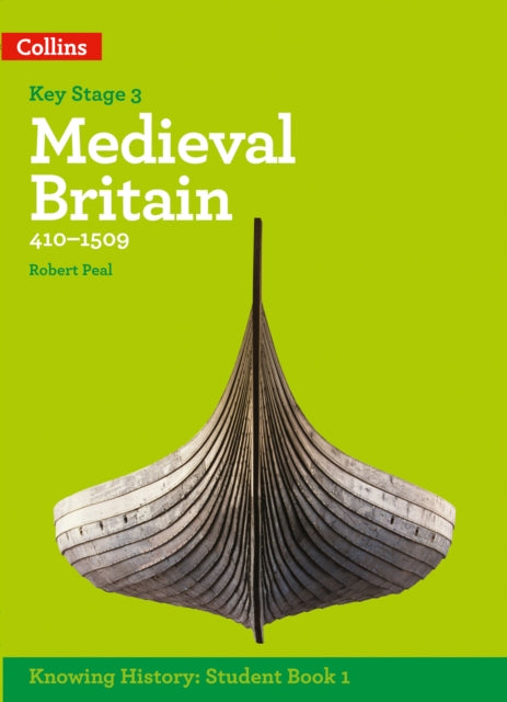 KS3 History Medieval Britain (410-1509)-9780008195236