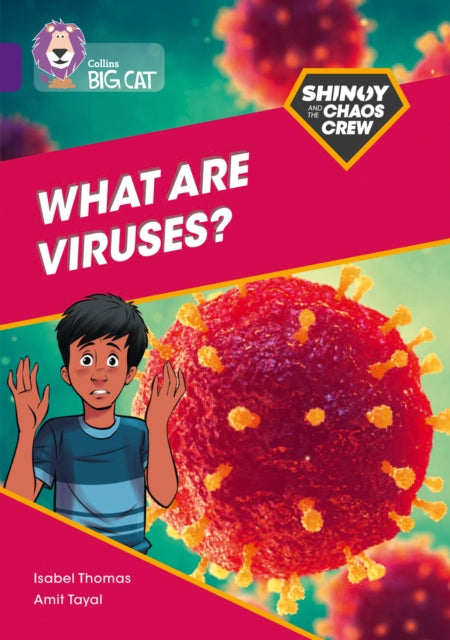 Shinoy and the Chaos Crew: What are viruses? : Band 08/Purple-9780008454760