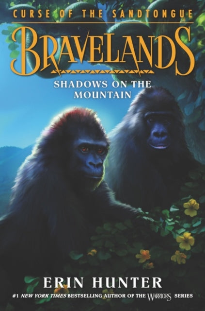 Bravelands: Curse of the Sandtongue #1: Shadows on the Mountain-9780062966841