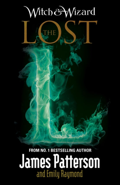 Witch & Wizard: The Lost : (Witch & Wizard 5)-9780099567769