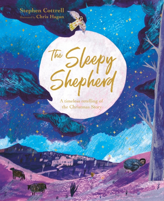 The Sleepy Shepherd : A Timeless Retelling of the Christmas Story-9780281078028