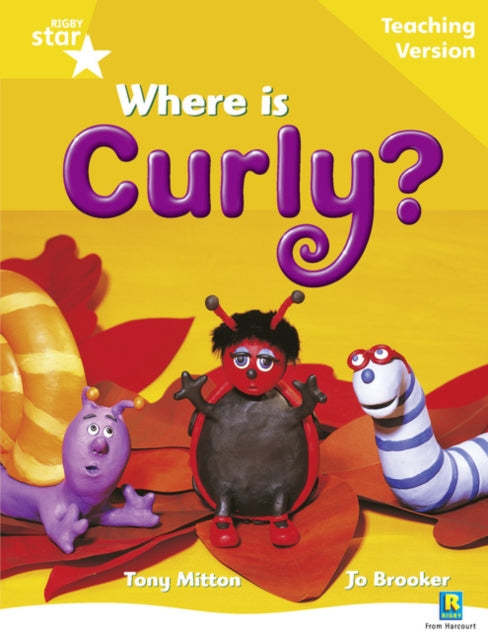 Rigby Star Guided Reading Yellow Level: Where is Curly? Teaching Version-9780433049395