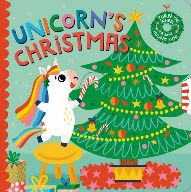 Unicorn's Christmas : Turn the Wheels for Some Holiday Fun!-9780593374856
