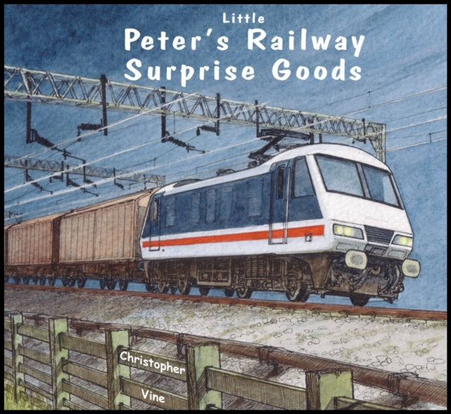 Peter's Railway Surprise Goods-9780955335969