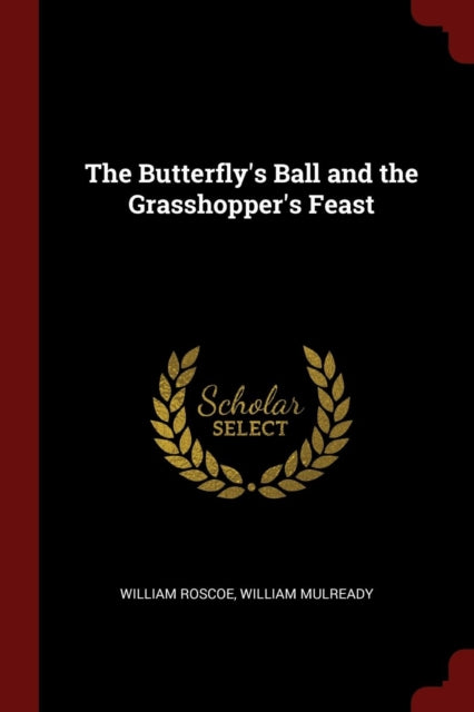 The Butterfly's Ball and the Grasshopper's Feast-9781375702423