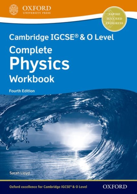 Cambridge IGCSE (R) & O Level Complete Physics: Workbook Fourth Edition-9781382006019