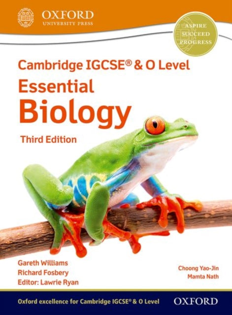 Cambridge IGCSE (R) & O Level Essential Biology: Student Book Third Edition-9781382006033