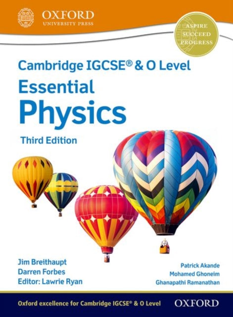 Cambridge IGCSE (R) & O Level Essential Physics: Student Book Third Edition-9781382006217