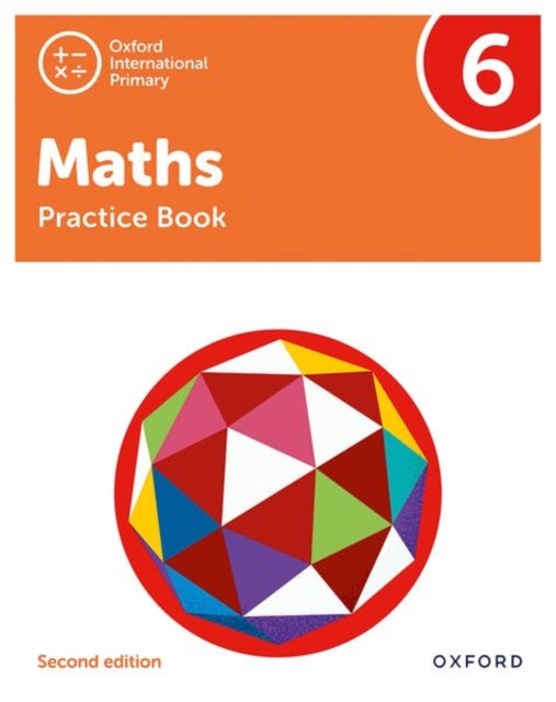 Oxford International Primary Maths Second Edition: Practice Book 6-9781382006774