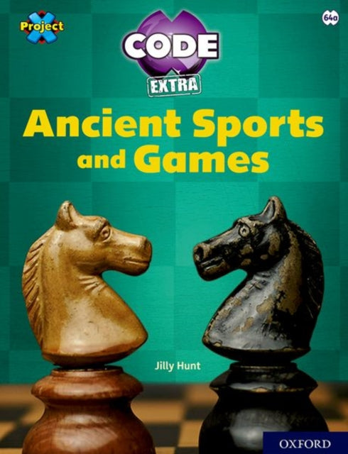 Project X CODE Extra: Lime Book Band, Oxford Level 11: Maze Craze: Ancient Sports and Games-9781382017138