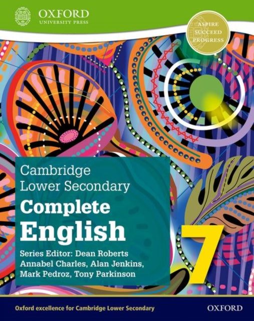 Cambridge Lower Secondary Complete English 7: Student Book (Second Edition)-9781382019156