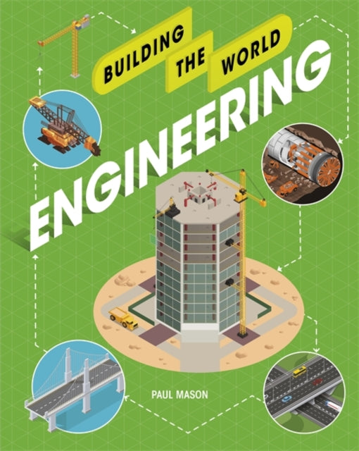 Building the World: Engineering-9781526311221