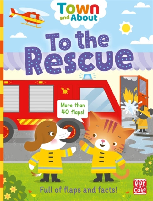 Town and About: To the Rescue : A board book filled with flaps and facts-9781526381439