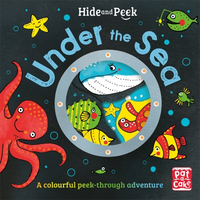 Hide and Peek: Under the Sea : A colourful peek-through adventure board book-9781526382399