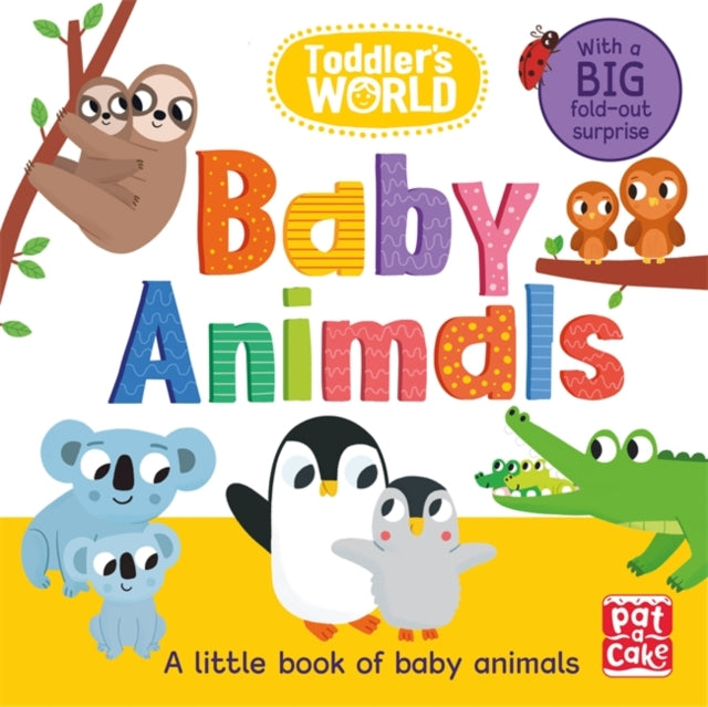 Toddler's World: Baby Animals-9781526382566