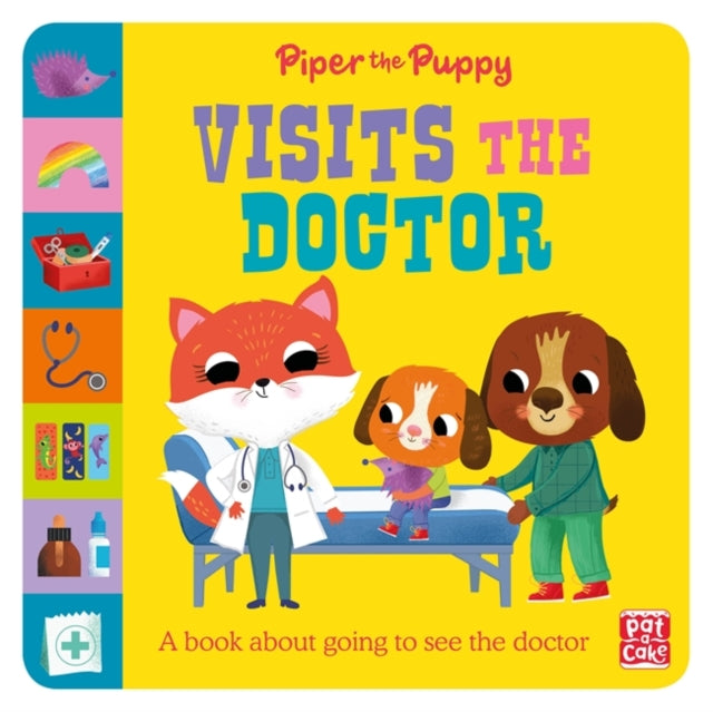 First Experiences: Piper the Puppy Visits the Doctor-9781526382986