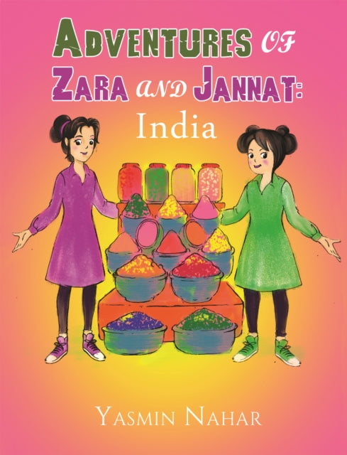 Adventures of Zara and Jannat: India-9781528995702